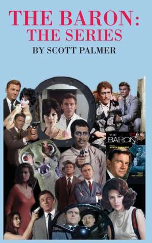 The Baron The Series de Scott V. Palmer