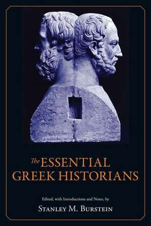 The Essential Greek Historians de Stanley Burstein