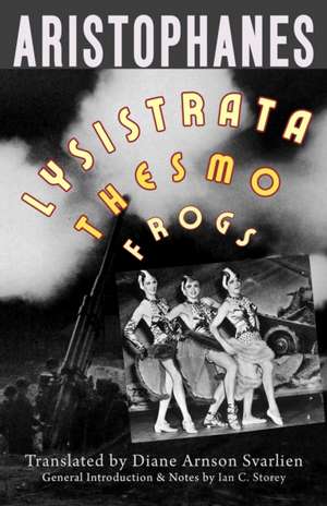 Lysistrata, Women at the Thesmophoria, Frogs de Aristophanes