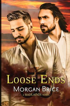 Loose Ends de Morgan Brice