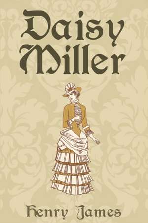 Daisy Miller de Henry James