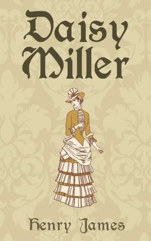 Daisy Miller de Henry James