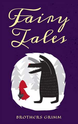 Fairy Tales de The Brothers Grimm