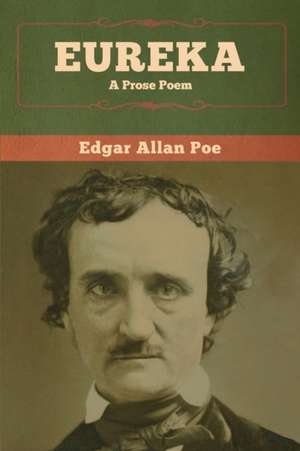 Eureka de Edgar Allan Poe