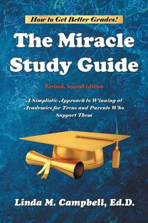 Campbell Ed. D., L: Miracle Study Guide