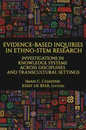 Evidence-Based Inquiries in Ethno-STEM Research de Iman C Chahine