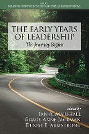 The Early Years of Leadership de Denise E. Armstrong