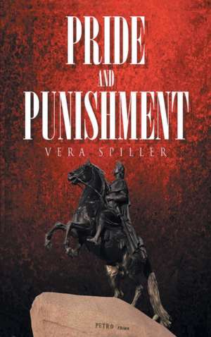 Pride and Punishment de Vera Spiller