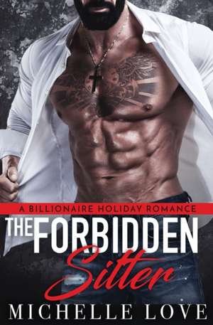 The Forbidden Sitter de Michelle Love