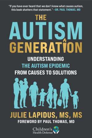 The Autism Generation de Julie Lapidus