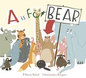 A is for Bear de Soren Kisiel