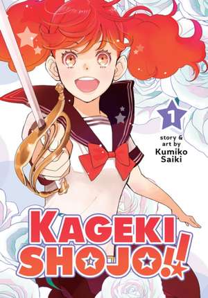 Kageki Shojo!! Vol. 1 de Kumiko Saiki