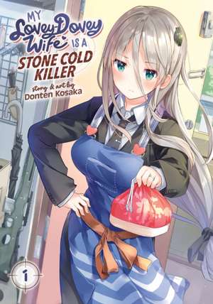 My Lovey-Dovey Wife Is a Stone Cold Killer Vol. 1 de Donten Kosaka