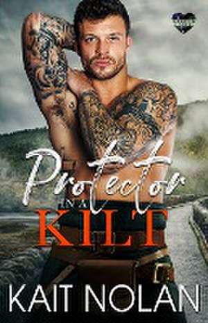 Protector in a Kilt de Kait Nolan