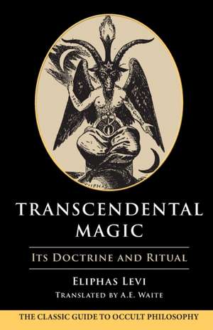 Transcendental Magic de Eliphas Levi