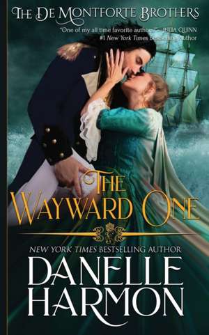 The Wayward One de Danelle Harmon