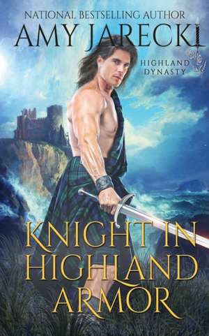 Jarecki, A: Knight in Highland Armor de Amy Jarecki