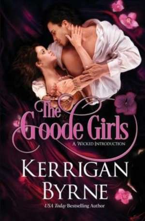 The Goode Girls de Kerrigan Byrne