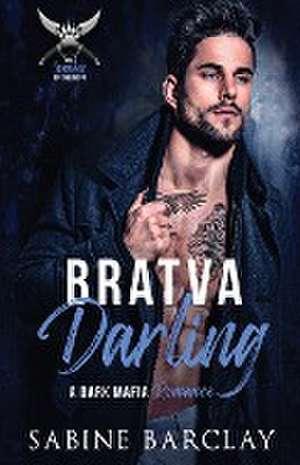 Bratva Darling de Sabine Barclay