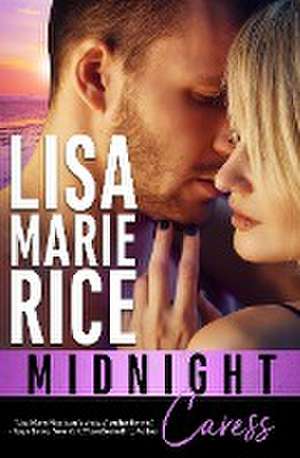 Midnight Caress de Lisa Marie Rice