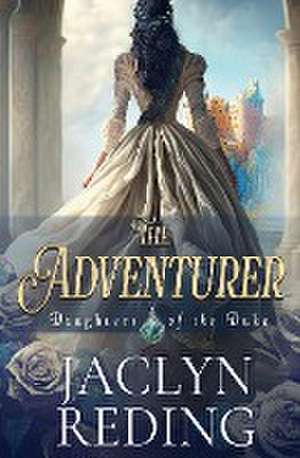 The Adventurer de Jaclyn Reding