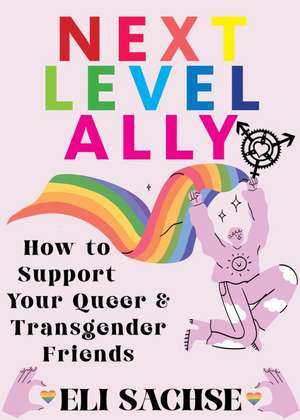 Next-Level Ally de Eli Sachse