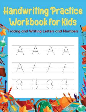 Handwriting Practice Workbook for Kids de Miracle Activity Books