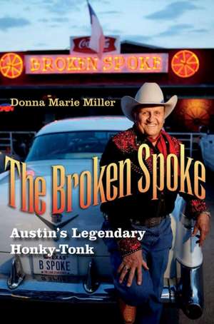 The Broken Spoke de Donna Marie Miller