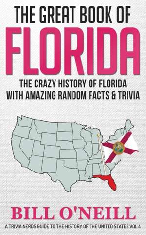 The Great Book of Florida de Bill O'Neill