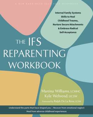An Ifs Reparenting Workbook de Martina Williams