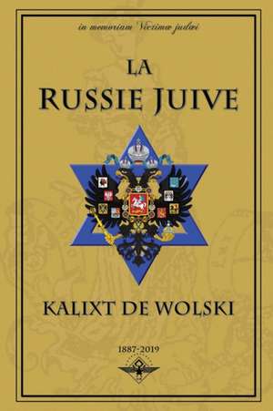 La Russie juive de Kalixt de Wolski