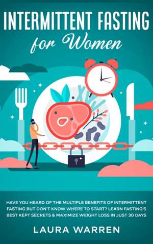 Intermittent Fasting for Women de Laura Warren