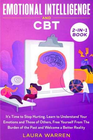 Emotional Intelligence and CBT 2-in-1 Book de Laura Warren