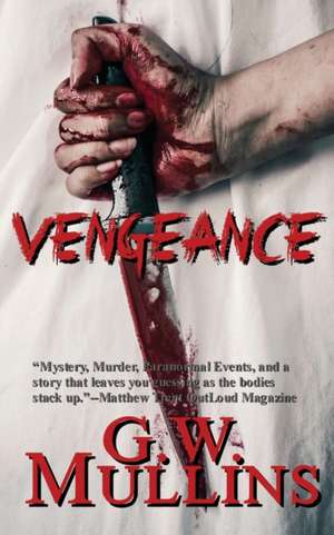 Vengeance de G W Mullins