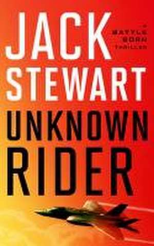 Unknown Rider de Jack Stewart