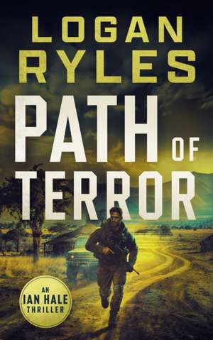 Path of Terror de Logan Ryles