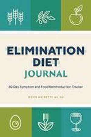 Elimination Diet Journal de Heidi Morretti