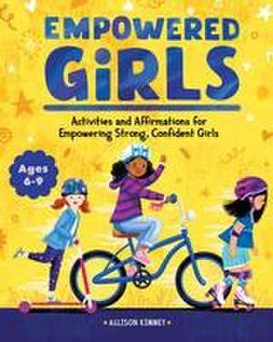 Empowered Girls de Allison Kimmey