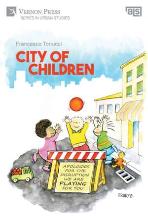 City of Children de Francesco Tonucci