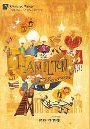 The Hamilton Phenomenon de Chloe Northrop