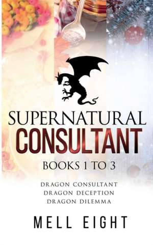 Supernatural Consultant, Volume One de Mell Eight