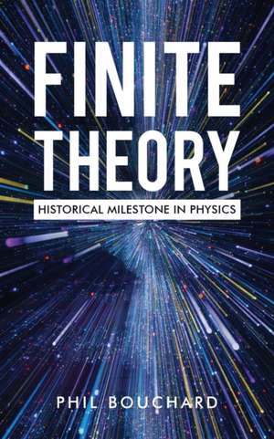 Finite Theory de Phil Bouchard