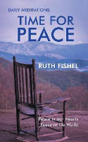 Time for Peace de Ruth Fishel