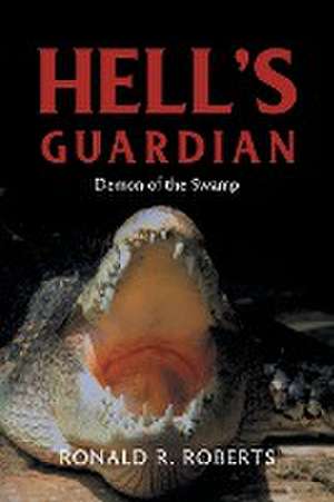 Hell's Guardian de Ronald R. Roberts