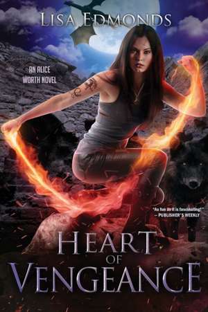 Heart of Vengeance de Lisa Edmonds