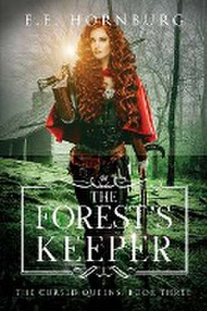 The Forest's Keeper de E. E. Hornburg