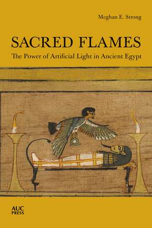 SACRED FLAMES de Meghan E Strong