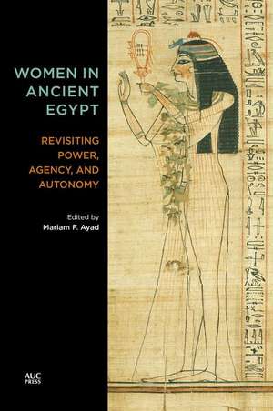 Women in Ancient Egypt de Mariam F Ayad