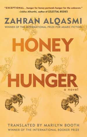 Honey Hunger de Zahran Alqasmi
