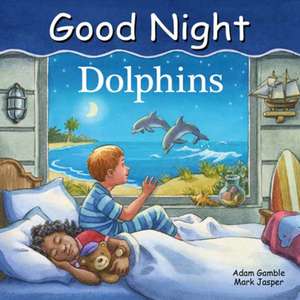 Good Night Dolphins de Adam Gamble